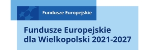 Fundusze Europejskie dla Wielkopolski