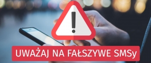Uwaga na fałszywe smsy
