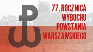 77.rocznica wybuchu Powstania Warszawskiego
